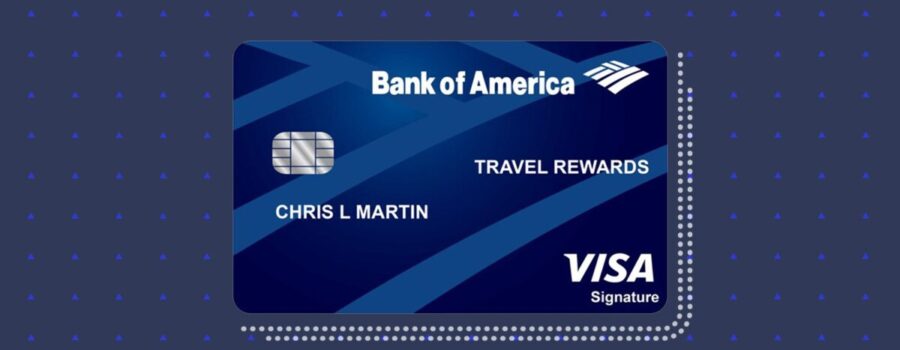 Bank of America Travel Rewards Card